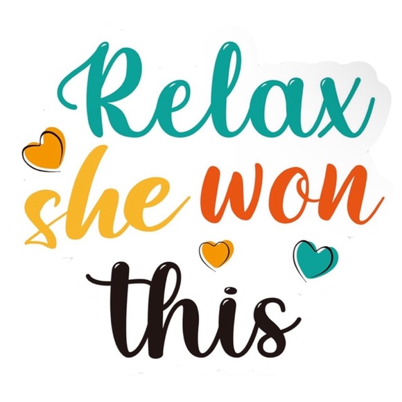 50 Stickers! RELAX SHE WON THIS - Picture 4 of 4